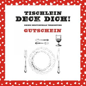 Tischlein deck dich! (Edition Valentintstag)