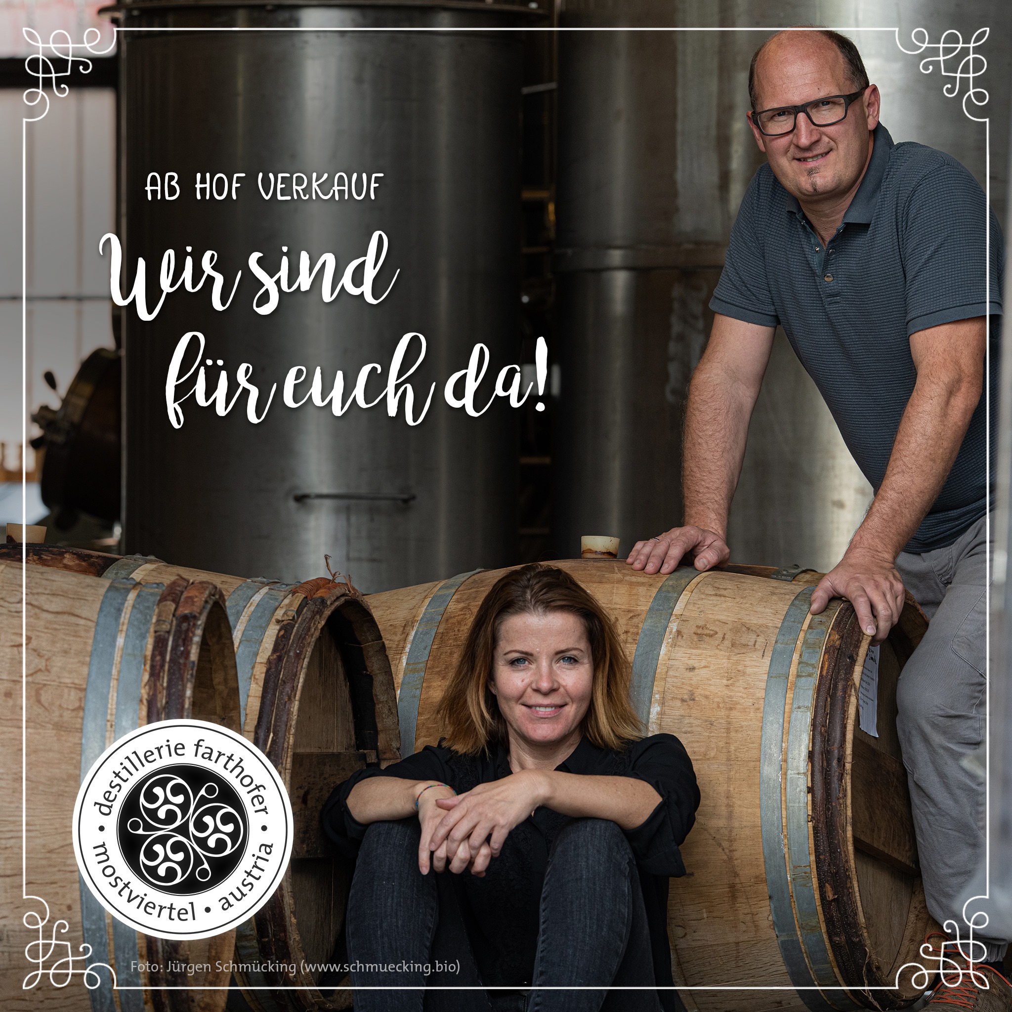 We are here for you! - Farthofer Distillery